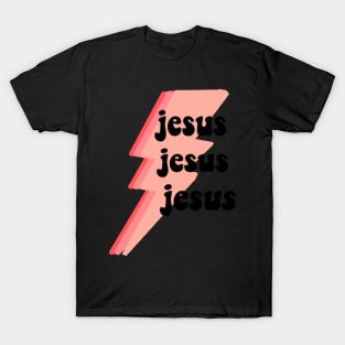 Jesus Jesus Jesus- Pink T-Shirt